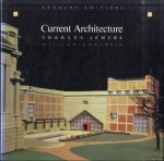 Jencks, Charles & William Chaitkin - Current Architecture