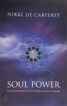 Nikki de Carteret - Soul Power The Transformation When You Know