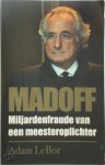 Adam Lebor 47513 - Madoff miljarden fraude van een meesteroplichter