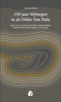 Ton den Boon - (1) 150 Jaar Nijmegen In De Dikke Van Dale