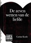 Koole, Corine - De zeven Wetten van de Liefde