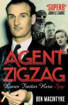 Ben Macintyre 38269 - Agent Zigzag Lover Traitor Hero Soy