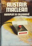 MacLean, Alistair Stuart - Komplot in Californië