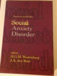 Westenberg, H.G.M., J,A,den Boer - Social anxiety disorder, Focus on psychiatry