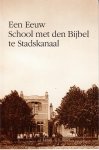 F.H. Hernamt, - Een Eeuw School met den Bijbel te Stadskanaal