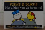 Reid, John - Geleijnse, Bastiaan - Tol, Jean Marc van - Fokke & Sukke Het Afzien van de jaren nul / 10 jaar afzien gebundeld Reid, John - Geleijnse, Bastiaan - Tol, Jean Marc van - Fokke & Sukke Het Afzien van de jaren nul / 10 jaar afzien gebundeld