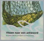 n.n - vissen naar een antwoord. Een scenario verkenning op het gebied van Noordzeevisserij