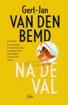 Gert-Jan Van den Bemd - Na de val