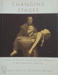 Richard Eyre 50814, Nicholas Wright 280018 - Changing Stages a View of British and American Theatre in the Twentieth Century