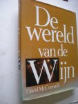 McCormack, David / Bergh, F. van den, vert. - De Wereld van de Wijn