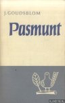 Goudsblom, J. - Pasmunt