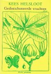 HELSLOOT, Kees - Gedistichoneerde vruchten. Een alfabet.