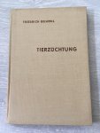 Friedrich Reinohl - Tierzüchtung, band 8, beteutung, ziele, wege und erfolge der tierzuchtung