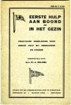 Molema, Hs. A. - Eerste hulp aan boord en in het gezin