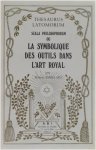 Robert Ambelain - Scala Philosophorum ou le symbolique des outils dans l'art Royal