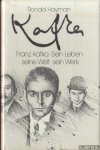 Hayman, Ronald - Franz Kafka: Sein Leben, seine Welt, sein Werk