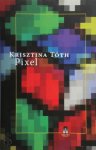 Krisztina Tóth 259766 - Pixel