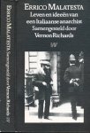 Richards, Vernon (samensteller) - Errico Malatesta: Leven en ideeën van een Italiaanse anarchist
