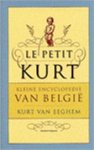 Kurt van Eeghem 241956 - Le petit Kurt kleine encyclopedie van België