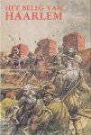 Huurdeman, Piet, D. de Wilde - Beleg van haarlem - Jeugdboek geschiedenis 1573