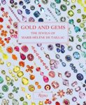 TAILLAC -  Deroo, Eric & Ines de la Fressange & foreword Vanessa Friedman: - Gold and Gems: The Jewels of Marie-Helene de Taillac.