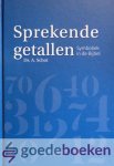 Schot, Ds. A. - Sprekende getallen *nieuw* --- Symboliek in de Bijbel