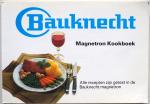 Red. Bauknecht - Bauknecht Magnetron Kookboek
