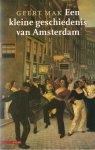 Geert Mak 10489 - Een kleine geschiedenis van Amsterdam