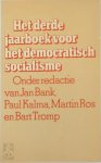 [Red.] Martin Ros , [Red.] Bart Tromp , E.A. - Het derde jaarboek voor het democratisch socialisme