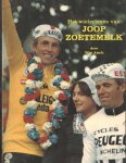 Amels, Wim - Het wielerleven van Joop Zoetemelk