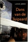 Lieve Joris - Dans van de luipaard Lieve Joris - Dans van de luipaard