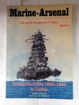 Breyer, Siegfried und José Gil-Casares: - Schlachtschiffe 1905 - 1945 in Farbe (Marine-Arsenal 3) :