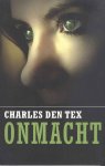 Tex, Charles den - Onmacht