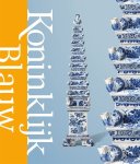 Suzanne M.R. Lambooy [Ed.] - Koninklijk blauw: het mooiste Delfts aardewerk van Willem en Mary Delfts aardewerk, geschiedenis van een nationaal product, deel VI