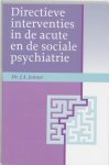 J.A. Jenner - Directieve interventies in de acute en de sociale psychiatrie