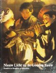 BLANKERT, A., SLATKES, L., (RED.) - Nieuw licht op de Gouden Eeuw. Hendrick ter Brugghen en tijdgenoten. Met bijdragen van o.a. Marten Jan Bok, Dirk E.A. Faber, Sabine Jaco, Paul Huys Janssen