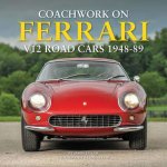 James Taylor - Coachwork on Ferrari V12 Road Cars 1948 - 89