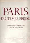 ATGET & PROUST - Paris du Temps Perdu - Photographies d'Eugène Atget - Textes de Marcel Proust.