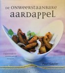 Paul Gayler - De Onweerstaanbare Aardappel