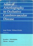 Jorge weibel   William S. Fields - Atlas Arteriography in Occlusive Cerebrovascular Disease