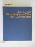 Walther Bernt - Die Niederländischen Maler des 17. Jahrhunderts - deel 1 t/m 3