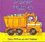 Tony Mitton - Stoere Trucks