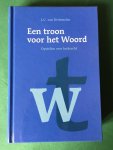 Drimmelen, L. C. - Een Troon voor het Woord / opstellen over kerkrecht