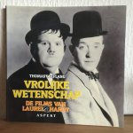 Leeflang, T. - Vrolijke wetenschap / de films van Laurel & Hardy