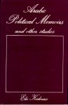 Kedourie, Elie. - Arabic political memoirs and other studies.
