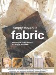 Monique Day-Wilde & Angie Franke - Simply fabulous Fabric