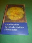 Steiner, Rudolf - Egyptische mythen en mysterien    Egypte in relatie tot onze tijd