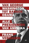Verhagen, Frans - Alle presidenten / van George Washington tot Barack Obama