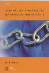 E. Berretty - Leven met een afhankelijke persoonlijkheidsstoornis / Van A tot ggZ