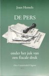 Hemels, Joan - De pers onder het juk van de fiscale druk. Met een bibliografie van postdoctorale publikaties van J.M.H.J. Hemels Vijfentwintig jaar publiek maken, 1967 - 31 januari - 1992 onder eindredactie van Janne Reessink